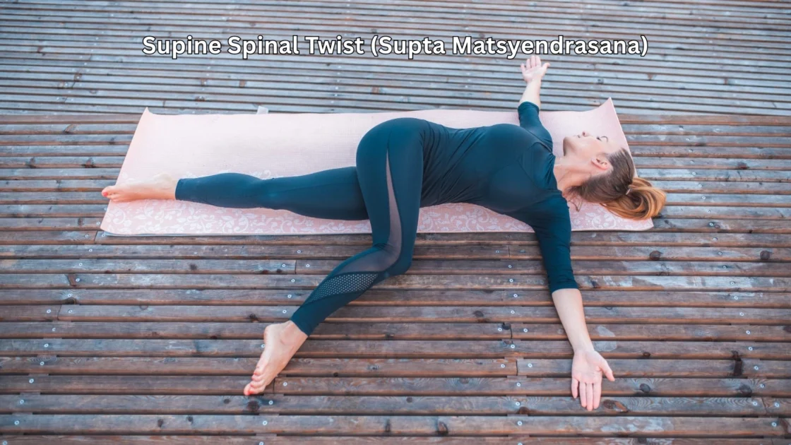 Supine Spinal Twist (Supta Matsyendrasana)